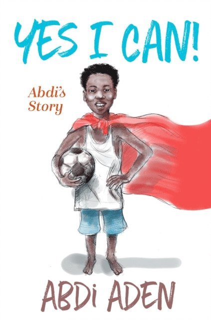 abdi Aden - Yes I Can!, E-bok