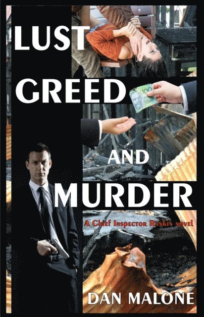 Dan Malone - Lust, Greed and Murder, E-bok