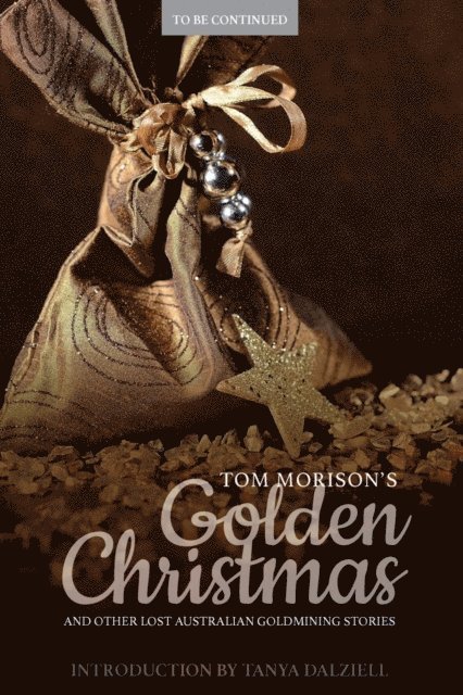 Katherine Bode - Tom Morison's Golden Christmas, E-bok