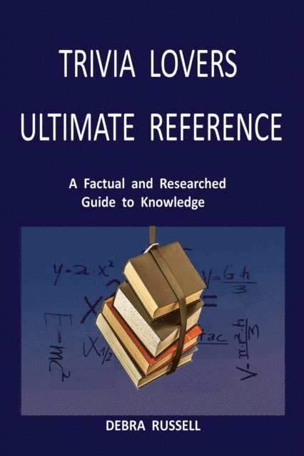 Trivia Lovers Ultimate Reference