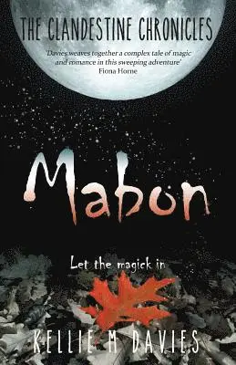 Kellie M Davies - Mabon - The Clandestine Chronicles (book 1), Häftad. Tillgänglighet: Lägg i varukorg