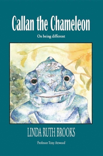 Linda Ruth Brooks - Callan the Chameleon, E-bok