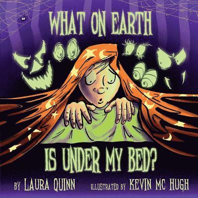 Laura Quinn - What on earth is under my bed?, Häftad. Tillgänglighet: Lägg i varukorg