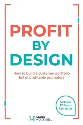 Mark Hocknell - Profit By Design, Häftad. Tillgänglighet: Lägg i varukorg