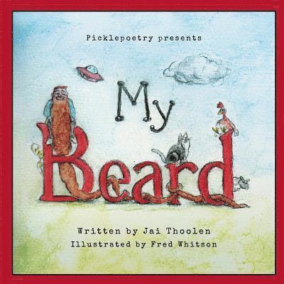 Jai D Thoolen - My Beard, Häftad. Tillgänglighet: Lägg i varukorg
