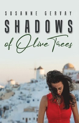 Susanne Gervay - Shadows of Olive Trees, Häftad