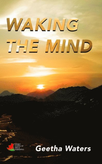 Geetha Waters - Waking the Mind, E-bok