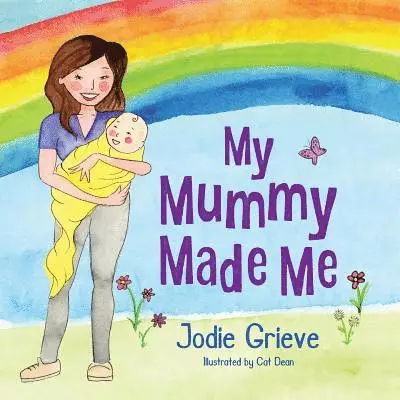 Jodie Grieve - My Mummy Made Me, Häftad. Tillgänglighet: Lägg i varukorg