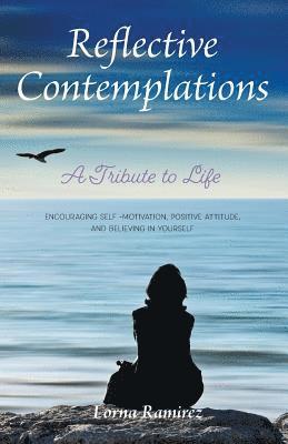 Lorna Ramirez - Reflective Contemplations, Häftad. Tillgänglighet: Lägg i varukorg
