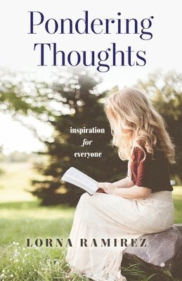Lorna Ramirez - Pondering Thoughts, Häftad. Tillgänglighet: Lägg i varukorg