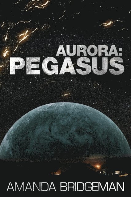 Amanda Bridgeman - Aurora: Pegasus, E-bok