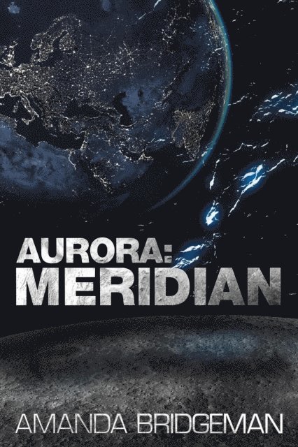 Amanda Bridgeman - Aurora: Meridian, E-bok