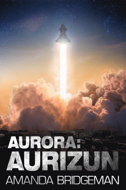 Amanda Bridgeman - Aurora: Aurizun, E-bok