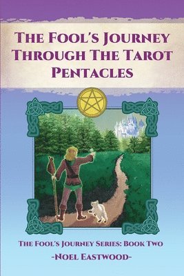 Noel Eastwood - Fool's Journey through the Tarot Pentacles, Häftad. Tillgänglighet: Lägg i varukorg