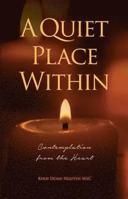 Khoi Doan Nguyen - Quiet Place Within, Häftad. Tillgänglighet: Lägg i varukorg