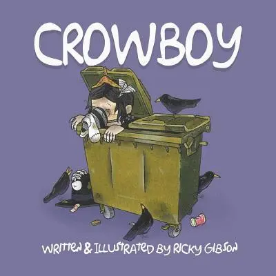 Ricky Gibson - Crowboy, Häftad. Tillgänglighet: Lägg i varukorg