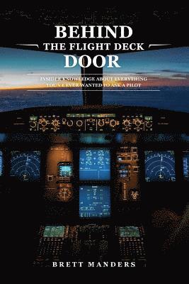 Brett Manders - Behind The Flight Deck Door, Häftad