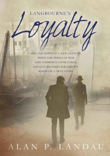 Alan P Landau - Langbourne's Loyalty, E-bok. Tillgänglighet: Lägg i varukorg