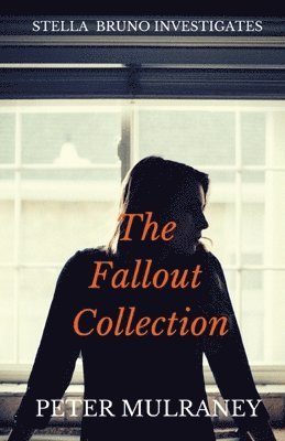 Peter Mulraney - Fallout Collection, Häftad