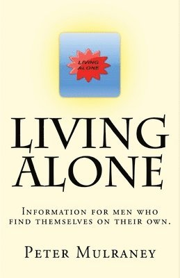 Peter Mulraney - Living Alone, Häftad