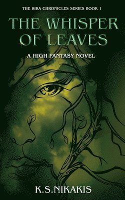 K S Nikakis - Whisper of Leaves, Häftad