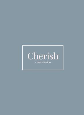 Shaela Mauger - Cherish, Inbunden. Tillgänglighet: Lägg i varukorg