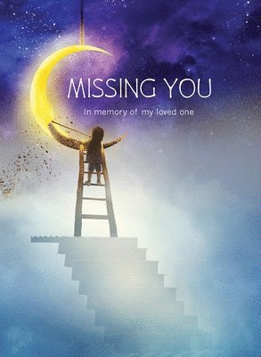 Shaela M Mauger - Missing You, Inbunden. Tillgänglighet: Lägg i varukorg