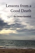 Lessons from a Good Death