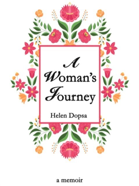 Helen Dopsa - Woman's Journey, E-bok