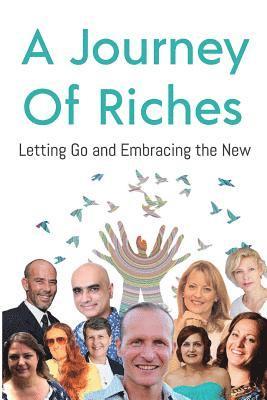 Nicole Bathurst, Maria Doyle - Letting Go and Embracing the New: A Journey of Riches, Häftad