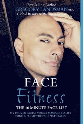 Gregory Landsman - Face Fitness, Häftad