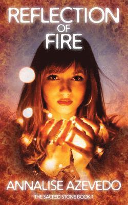 Annalise Azevedo - Reflection of Fire, Häftad