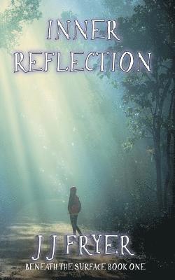J J Fryer - Inner Reflection, Häftad