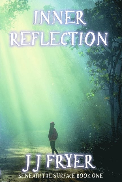 J. J. Fryer - Inner Reflection, E-bok