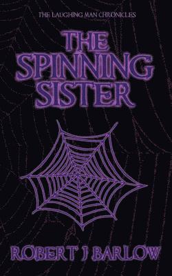 Robert J Barlow - Spinning Sister, Häftad