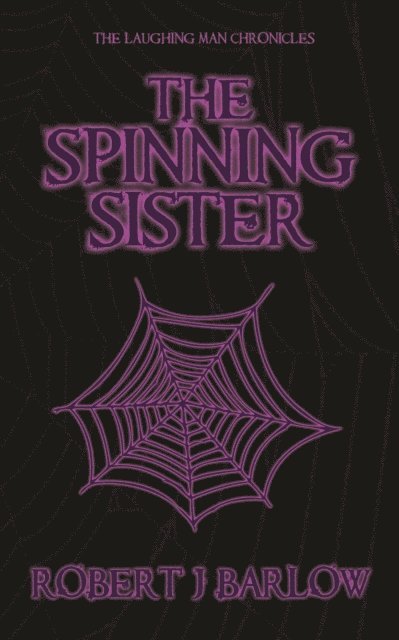 Robert J Barlow - Spinning Sister, E-bok