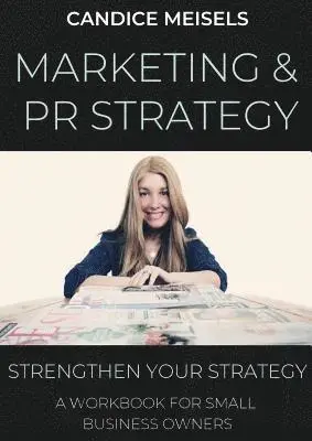 Candice Meisels - Marketing & PR Workbook, Häftad. Tillgänglighet: Lägg i varukorg