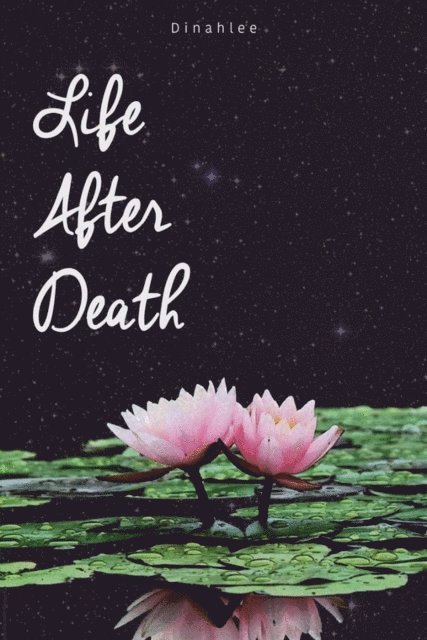 Dinahlee - Life After Death, E-bok