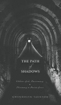 The Path of Shadows