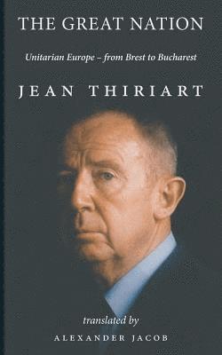 Jean-Francois Thiriart - Great Nation, Häftad