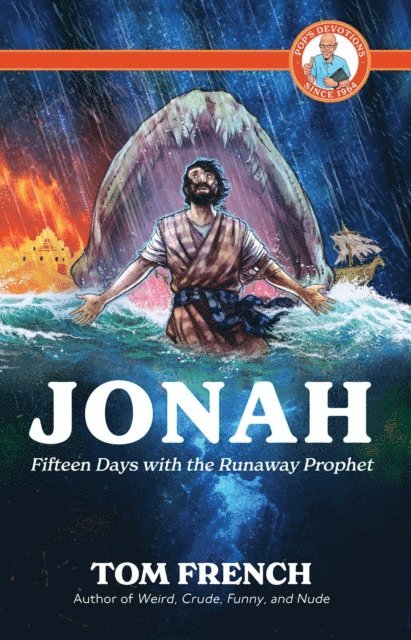 Tom French - Jonah: Fifteen Days with the Runaway Prophet, E-bok. Tillgänglighet: Lägg i varukorg