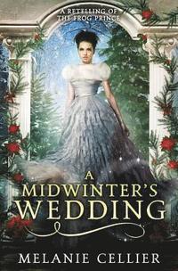 A Midwinter's Wedding