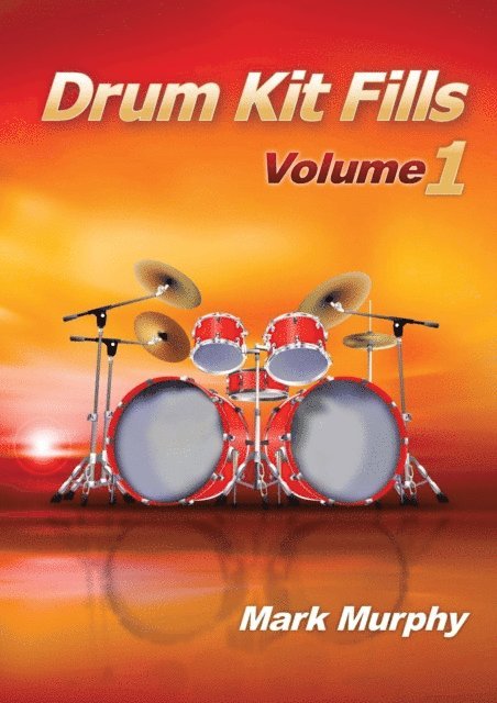 Mark Murphy - Drum Kit Fills Volume 1, E-bok