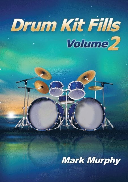 Mark Murphy - Drum Kit Fills Volume 2, E-bok