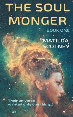 Matilda Scotney - Soul Monger, Häftad. Tillgänglighet: Lägg i varukorg