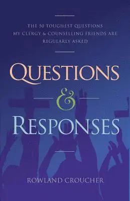 Rowland Croucher - Questions and Responses, Häftad. Tillgänglighet: Lägg i varukorg