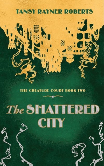 Tansy Rayner Roberts - Shattered City, E-bok