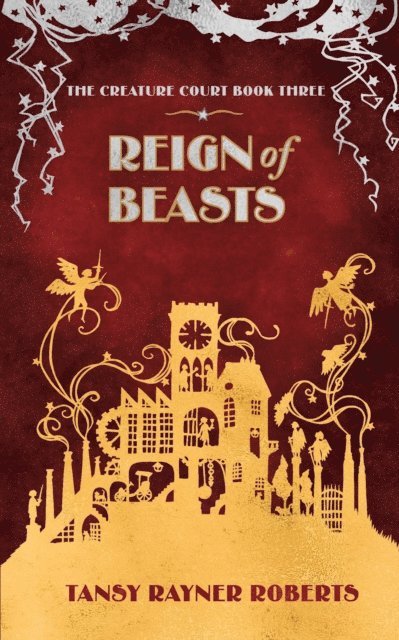 Tansy Rayner Roberts - Reign of Beasts, E-bok