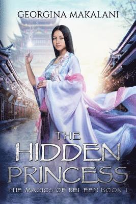 Georgina Makalani - The Hidden Princess, Häftad