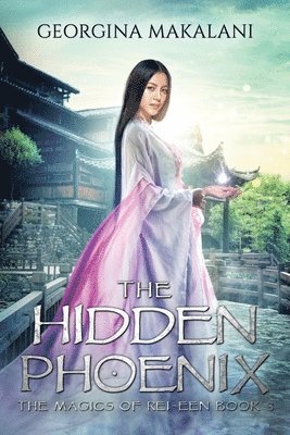 Georgina Makalani - Hidden Phoenix, Häftad